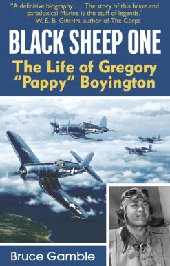 The Life of Gregory "Pappy" Boyington: Black Sheep One