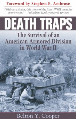 The Survival of an American Armored Division in World War II: Death Traps