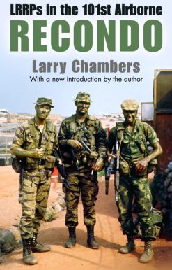Recondo: LRRPs in the 101st Airborne