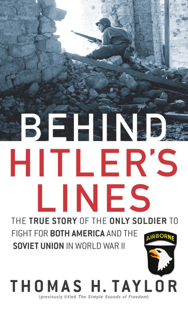 9780891418450 The True Story of the Only Soldier to Fight for both America and the Soviet Union in World War II: Behind Hitler's Lines