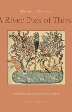 A River Dies of Thirst