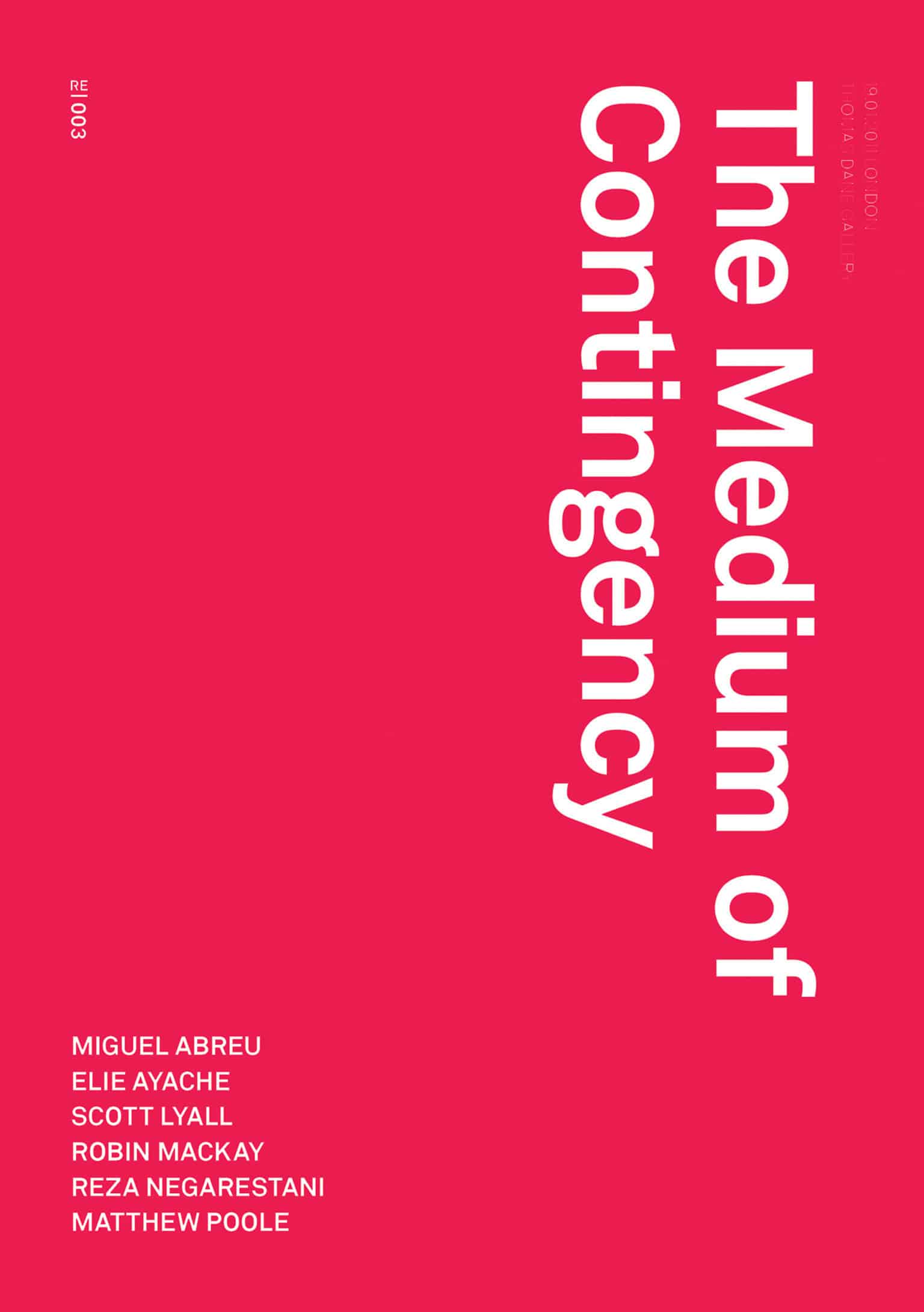 9780993045899 The Medium of Contingency
