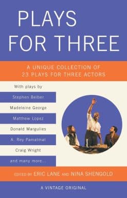 Plays for Three: A Unique Collection of 23 Plays for Three Actors