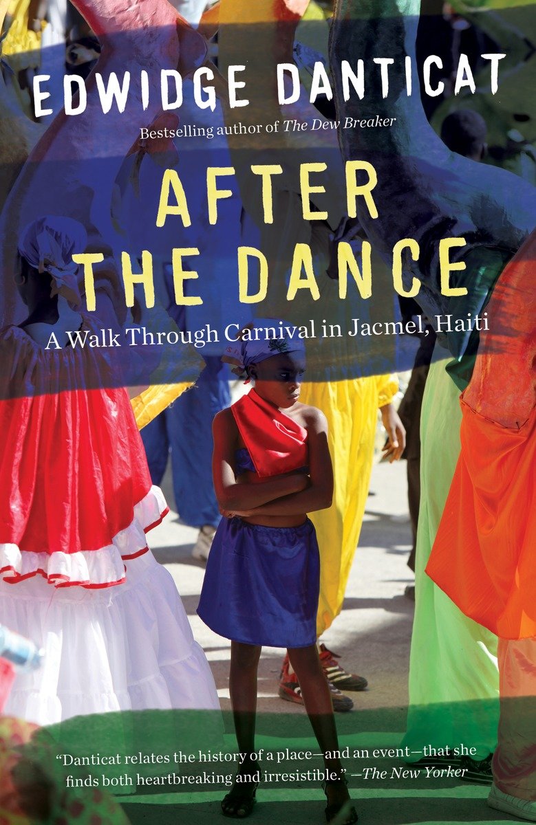 9781101872918 After the Dance: A Walk Through Carnival in Jacmel, Haiti (Updated)