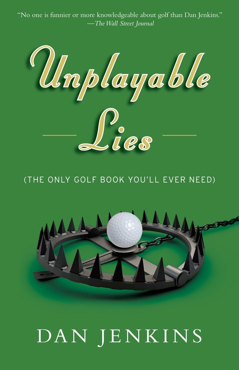 9781101873076 Unplayable Lies: Golf Stories