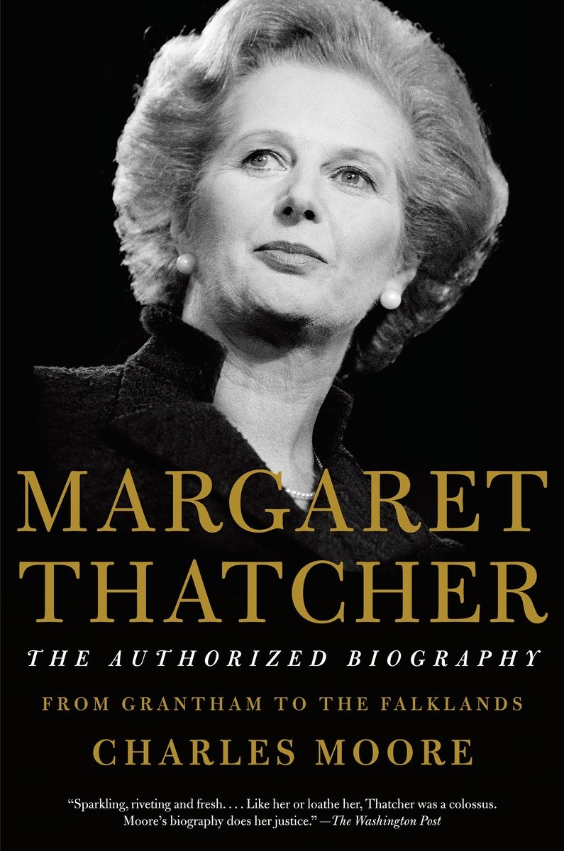 9781101873830 Margaret Thatcher: The Authorized Biography: Volume I: From Grantham to the Falklands