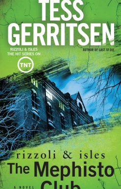 The Mephisto Club: A Rizzoli & Isles Novel: A Novel