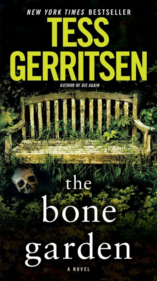 The Bone Garden: A Novel
