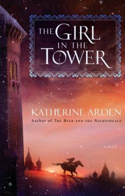 The Girl in the Tower: A Novel