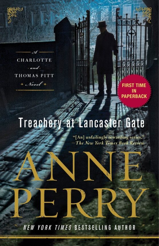 A Charlotte and Thomas Pitt Novel: Treachery at Lancaster Gate