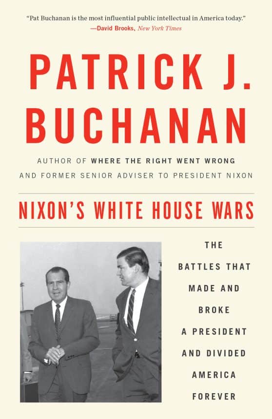 The Battles That Made and Broke a President and Divided America Forever: Nixon's White House Wars
