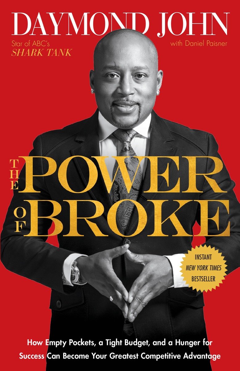 9781101903612 The Power of Broke: How Empty Pockets, a Tight Budget, and a Hunger for Success Can Become Your Greatest Competitive Advantage