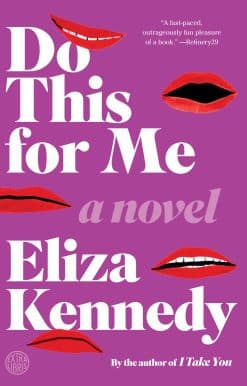 A Novel: Do This for Me