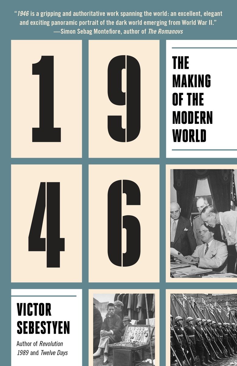 9781101910283 1946: The Making of the Modern World