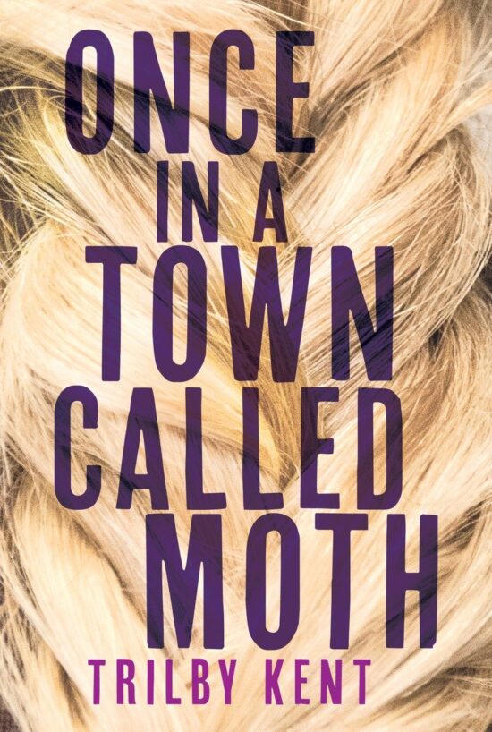 Once, in a Town Called Moth: