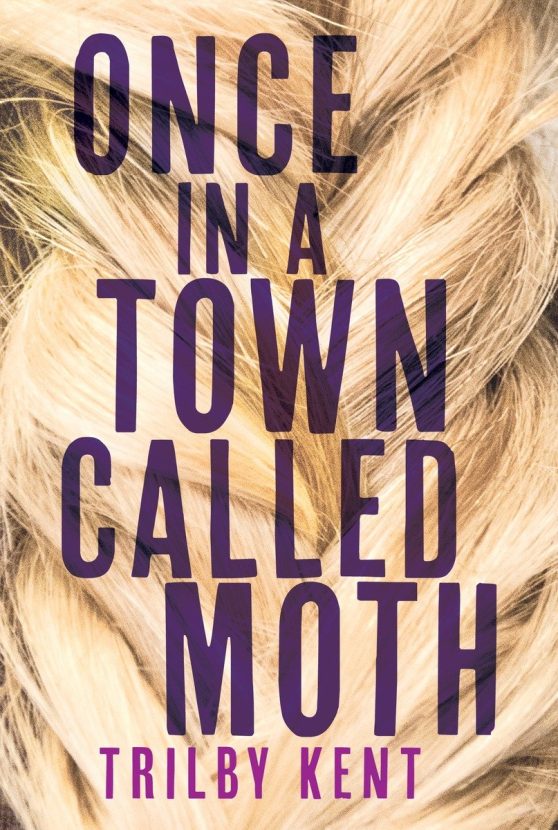 Once, in a Town Called Moth: