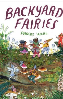 Backyard Fairies