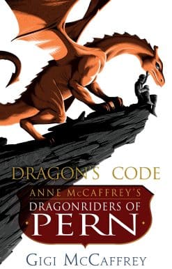 Dragon's Code: Anne McCaffrey's Dragonriders of Pern