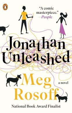 A Novel: Jonathan Unleashed