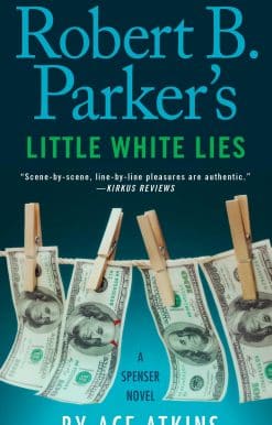 Robert B. Parker's Little White Lies