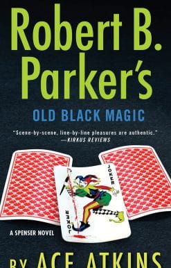 Robert B. Parker's Old Black Magic