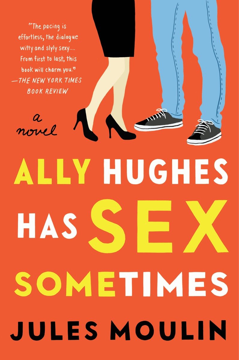 9781101984246 Ally Hughes Has Sex Sometimes: A Novel