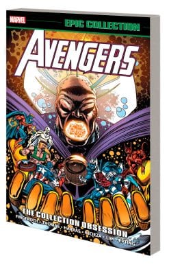 AVENGERS EPIC COLLECTION: THE COLLECTION OBSESSION [NEW PRINTING]