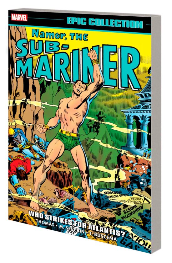 NAMOR, THE SUB-MARINER EPIC COLLECTION: WHO STRIKES FOR ATLANTIS?: