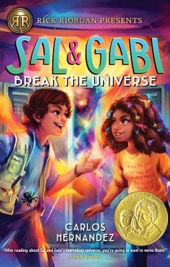 Rick Riordan Presents: Sal and Gabi Break the Universe-A Sal and Gabi Novel, Book 1
