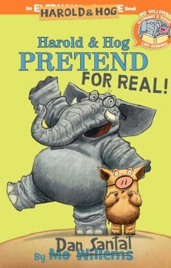 Harold & Hog Pretend For Real!-Elephant & Piggie Like Reading!