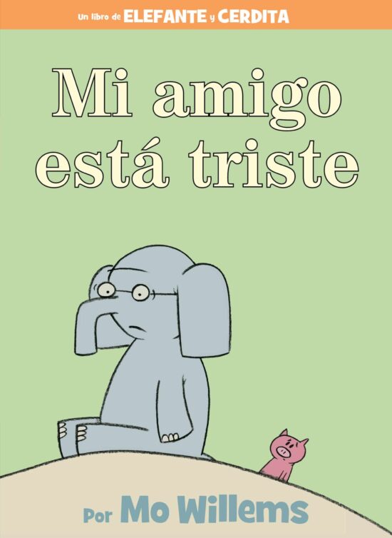 Mi amigo está triste-Spanish Edition