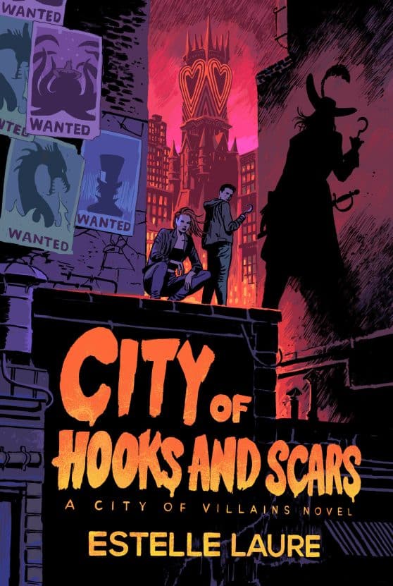 City of Hooks and Scars-City of Villains, Book 2:
