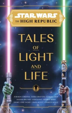 Star Wars: The High Republic: Tales of Light and Life