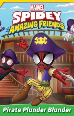 Spidey and His Amazing Friends: Pirate Plunder Blunder