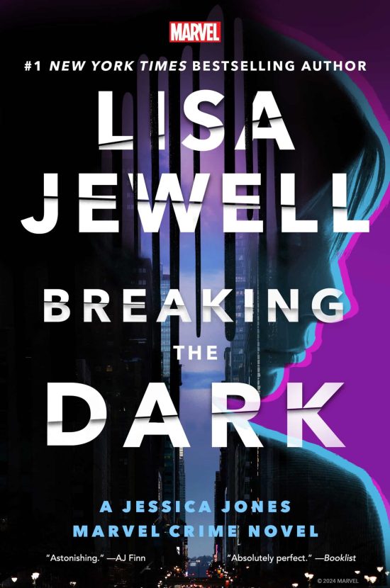 Breaking the Dark: A Jessica Jones Marvel Crime Novel