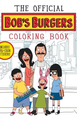The Official Bob's Burgers Coloring Book