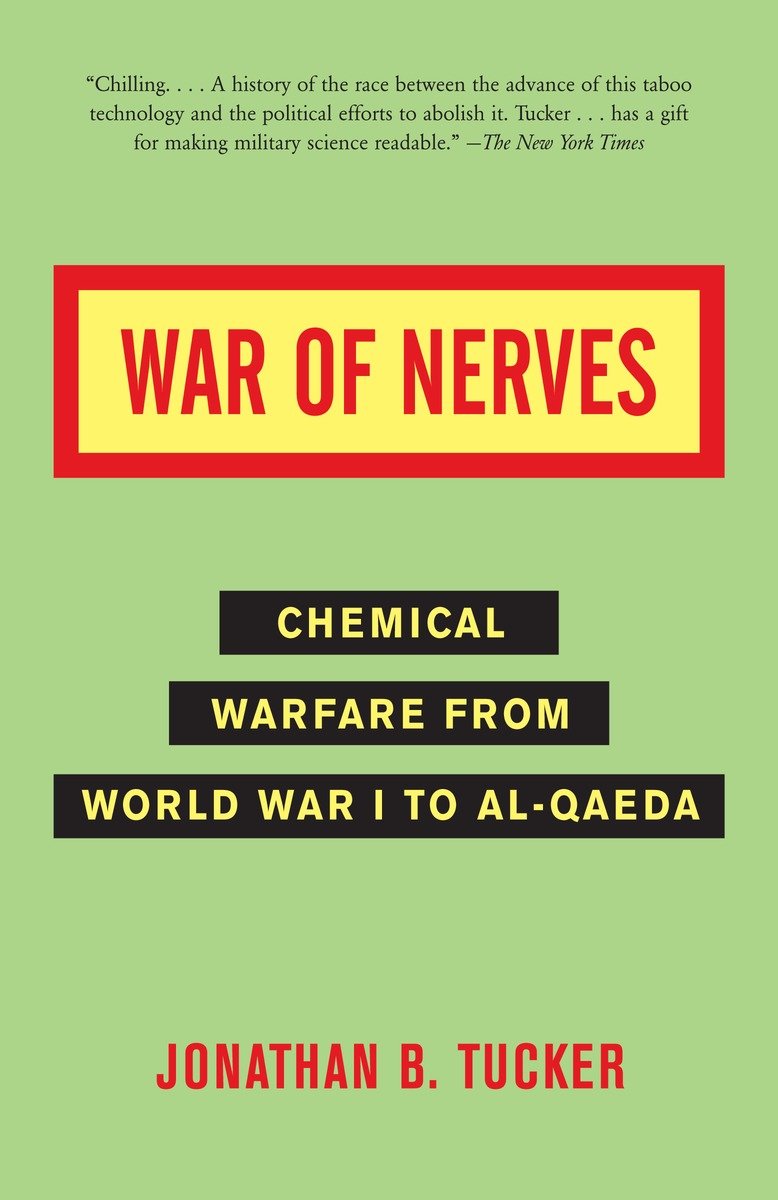 9781400032334 War of Nerves: Chemical Warfare from World War I to Al-Qaeda