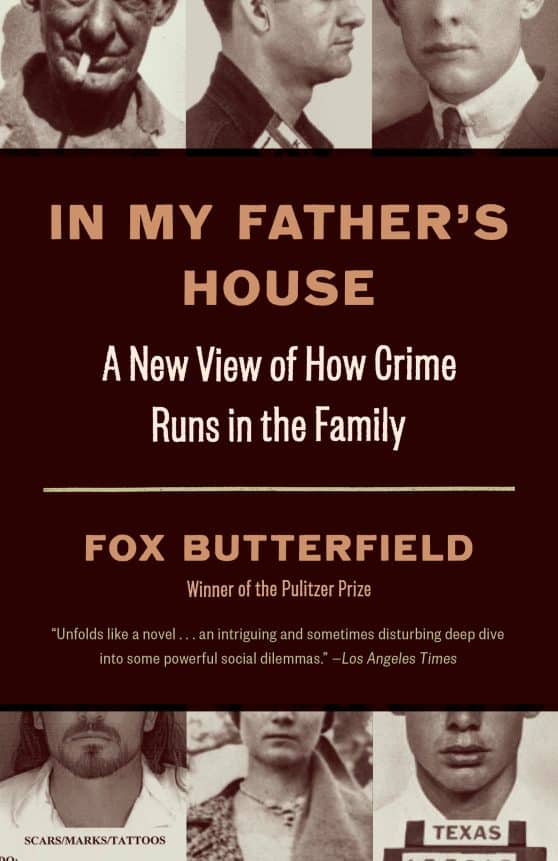A New View of How Crime Runs in the Family: In My Father's House