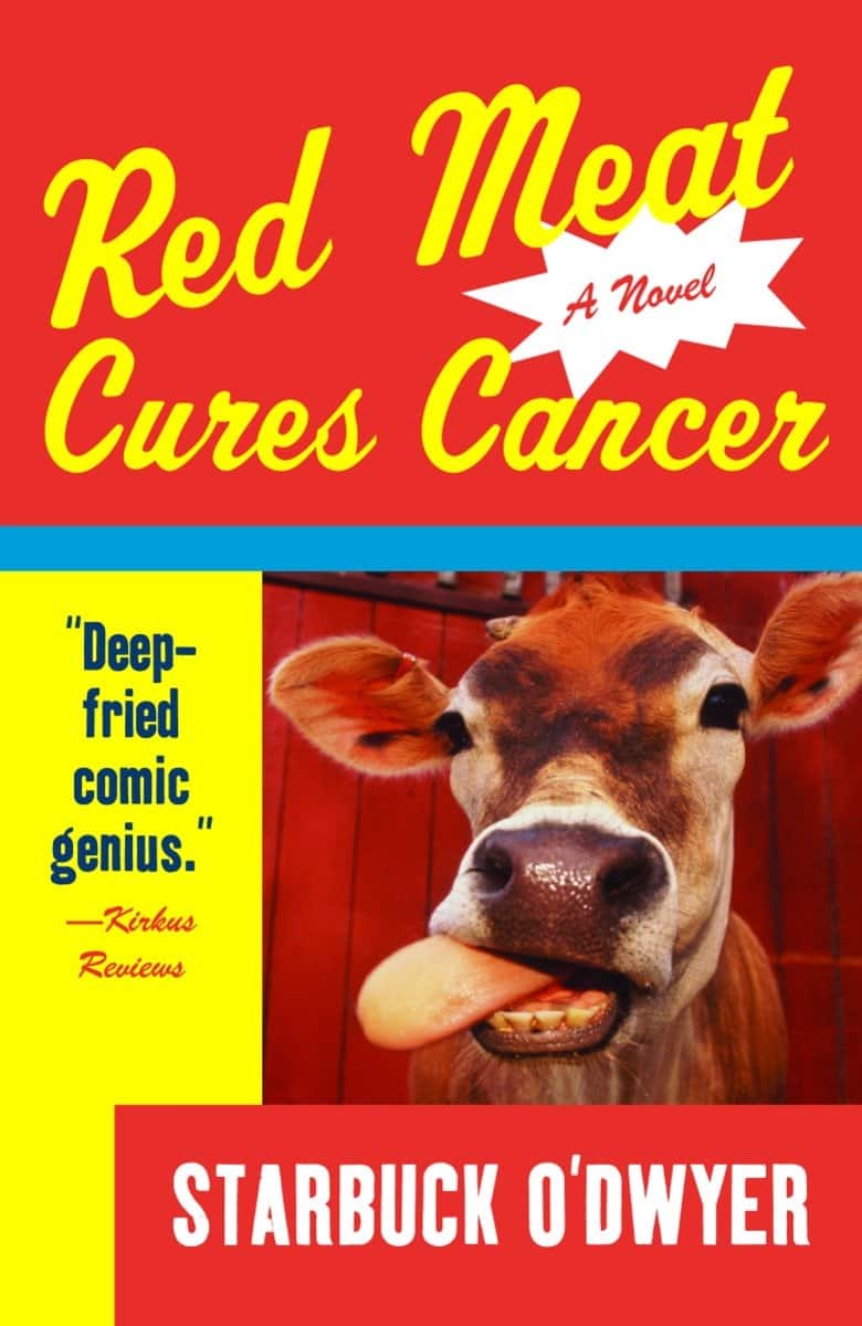 9781400034819 Red Meat Cures Cancer
