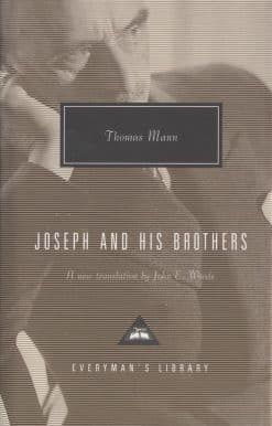 Joseph and His Brothers: Translated and Introduced by John E. Woods