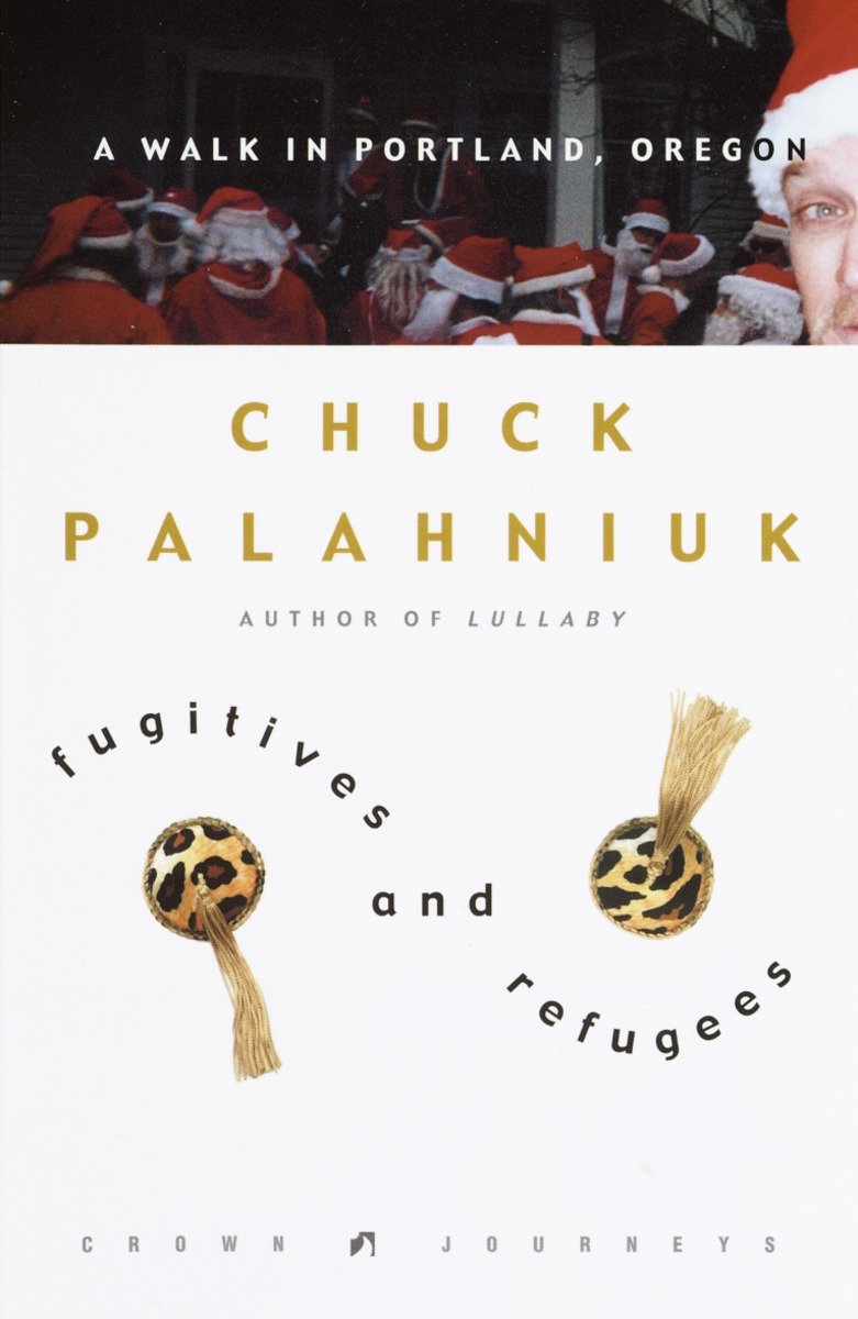 9781400047833 Fugitives and Refugees: A Walk in Portland, Oregon
