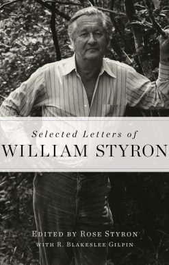 Selected Letters of William Styron