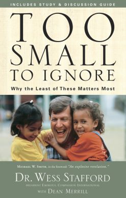 Too Small to Ignore: Why the Least of These Matters Most