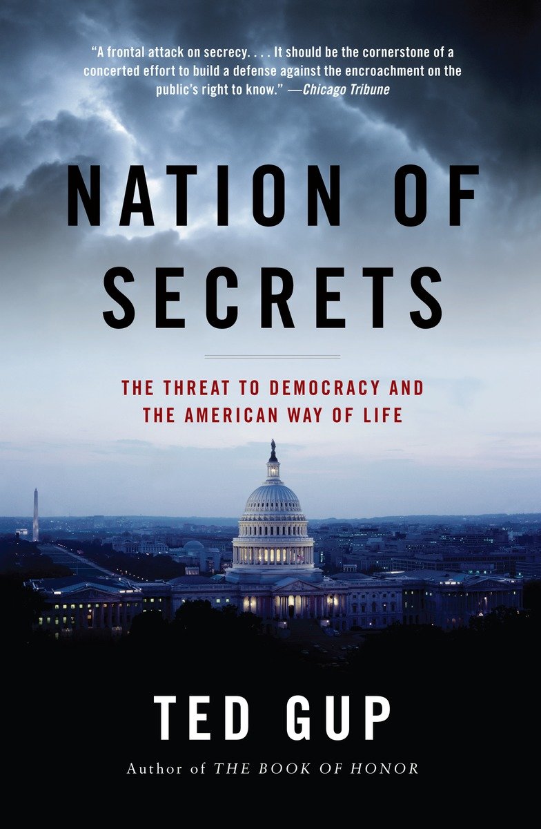 9781400079780 Nation of Secrets: The Threat to Democracy and the American Way of Life