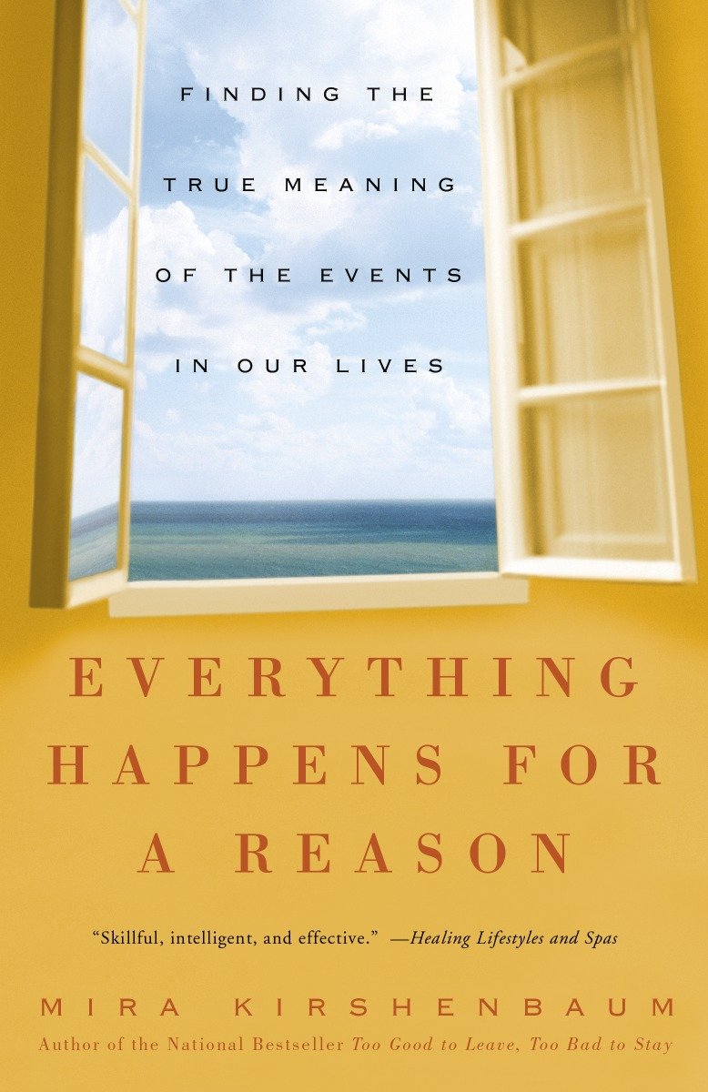 9781400083213 Finding the True Meaning of the Events in Our Lives: Everything Happens for a Reason