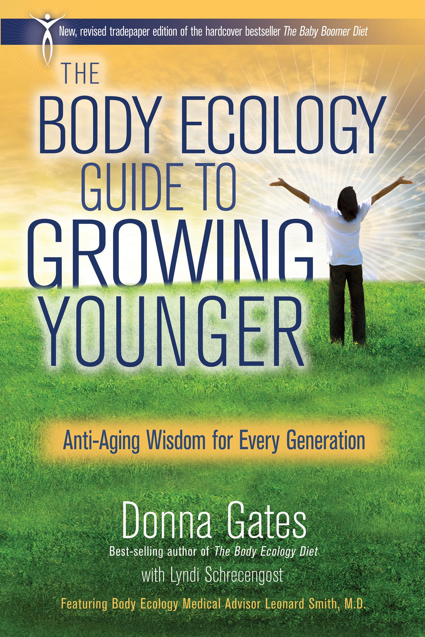 9781401935474 The Body Ecology Guide To Growing Younger: Anti-Aging Wisdom for Every Generation