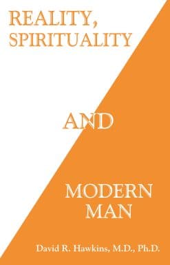 Reality, Spirituality, and Modern Man