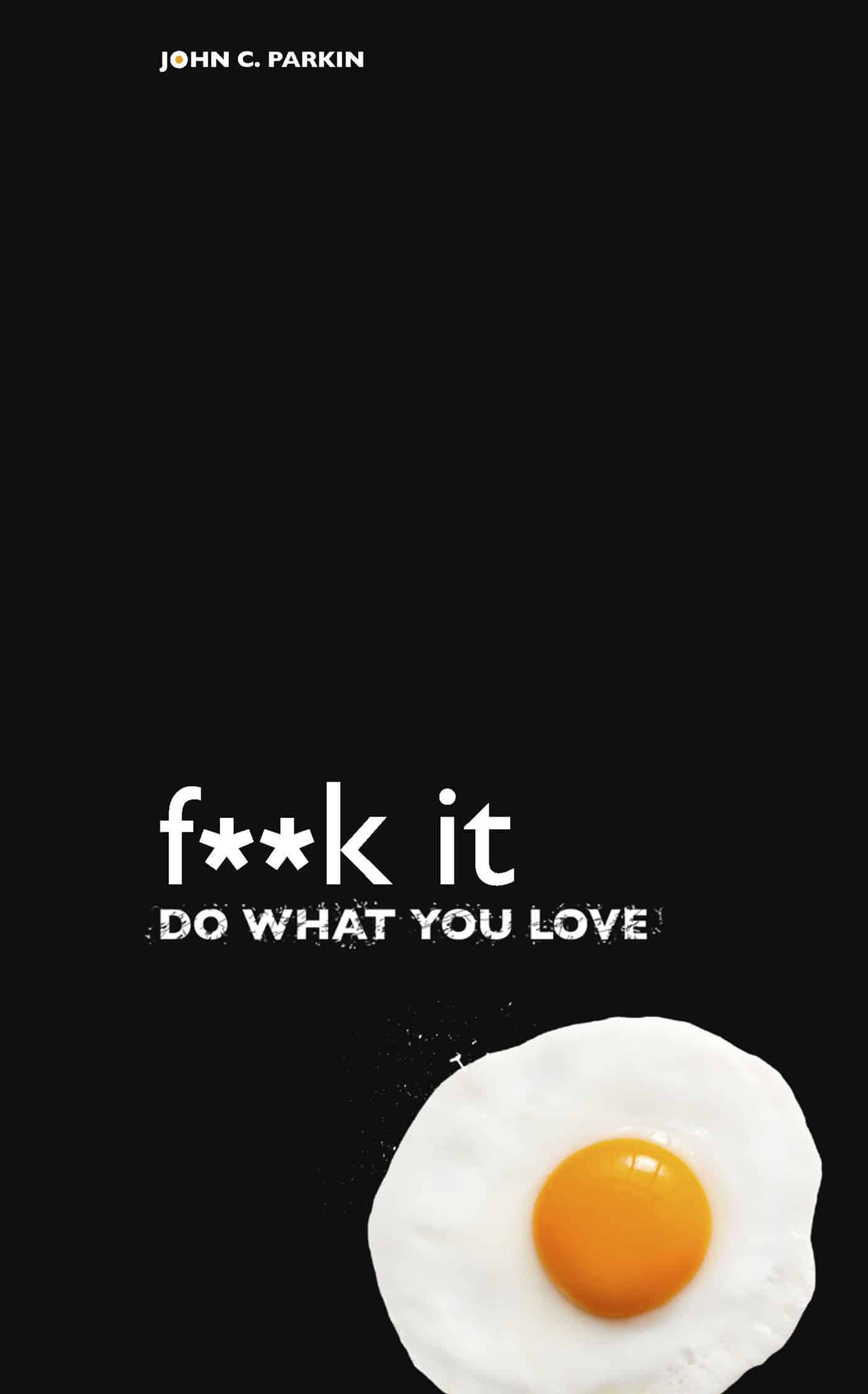 9781401947477 F**k It - Do What You Love