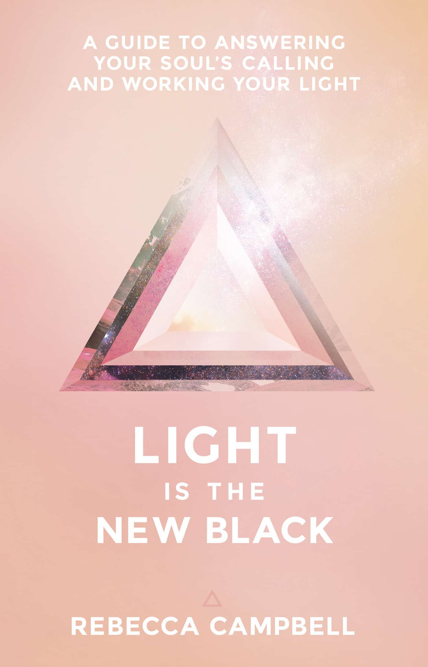 9781401948504 Light Is the New Black: A Guide to Answering Your Soul's Callings and Working Your Light