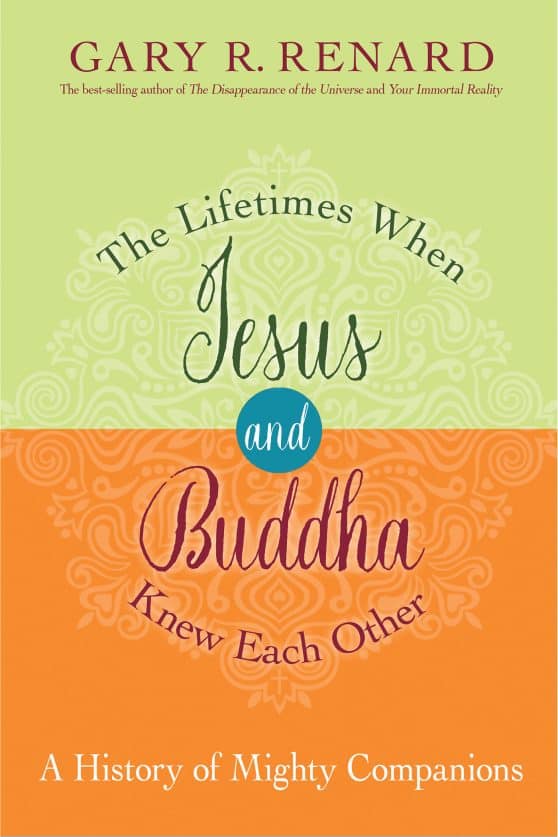 A History of Mighty Companions: The Lifetimes When Jesus and Buddha Knew Each Other
